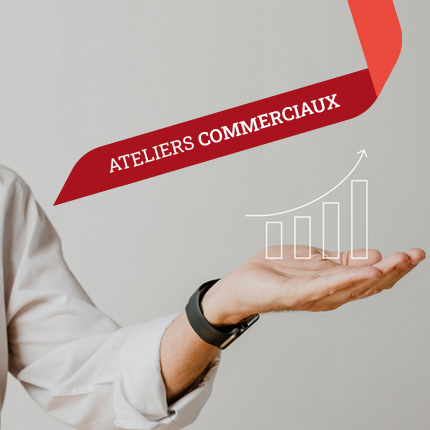 Les ateliers commerciaux 2024 